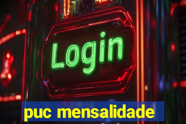 puc mensalidade